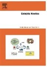 Dmitry Yu Murzin, D Yu Murzin, D. Yu Murzin, D. Yu Salmi Murzin, Dmitry Murzin, Dmitry Yu Murzin... - Catalytic Kinetics