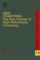 Lucio Grandinetti, Lucio (University of Calabria Grandinetti, Grandinetti Lucio, Lucio Grandinetti, Lucio (University of Calabria Grandinetti, Grandinetti Lucio - Grid Computing: The New Frontier of High Performance Computing