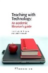 Susan Goodwin, Susan P. Goodwin, Joe Williams, Joe M. Williams - Teaching With Technology