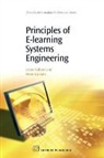 Veronica Gale, Lester Gilbert, Lester Gale Gilbert - Principles of E-Learning Systems Engineering