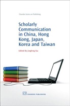 Dr. Jingfeng Xia, Jingfeng Xia - Scholarly Communication in China, Hong Kong, Japan, Korea and Taiwan