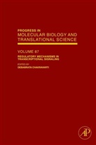 Debabrata (EDT) Chakravarti, Debabrata (Debu) Chakravarti - Regulatory Mechanisms in Transcriptional Signaling