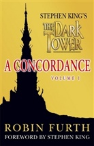 Robin Furth - The Dark Tower : A Concordance vol 1