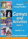 Coralyn Bradshaw, A. Hughes, M. Williams - Games and Activities Book 1 Levels 1-4