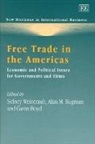 Sidney (EDT)/ Rugman Weintraub, Sidney Rugman Weintraub, Gavin Boyd, Alan M. Rugman, Sidney Weintraub - Free Trade in the Americas