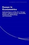 C. W. J. Granger, Clive W J Granger, Clive W. J. Granger, Eric Ghysels, Norman R. Swanson - Essays in Economics: Volume 1