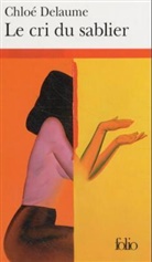 Chloe Delaume, Chloé Delaume - Le cri du sablier