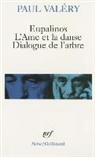 Paul Valery, Paul Valéry - Eupalinos. L'Ame et la danse. Dialogue de l'arbre