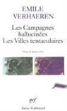 Emile Verhaeren - Les Campagnes hallucinées. Les Villes tentaculaires