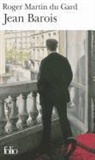 Du Martin, Roger Martin du Gard - Jean Barois