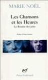 Marie Noel, Marie Noël - Les Chansons et les heures. Rosaire des joies