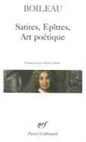 Boileau, Nicolas Boileau, Nicolas Boileau Despreaux - Satires. Epîtres. Art poétique