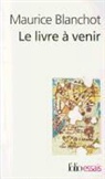Maurice Blanchot - Le livre à venir