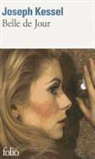 Joseph Kessel - Belle de jour