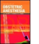 R. Angelo, D&amp;apos, R. D'Angelo, Robert D'Angelo, M. J. Paech, Michael J. Paech... - Handbook of Obstetric Anaesthesia