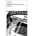 Louis Aragon - Anicet ou Le panorama, roman