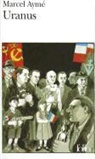Marcel Aymbe, Marcel Ayme, Marcel Aymé - Uranus
