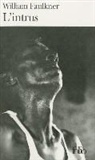 Willia Faulkner, William Faulkner - L'intrus