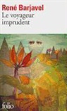 Rene Barjavel, René Barjavel - Le Voyageur imprudent