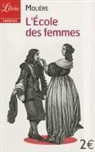 Moliere, Molière - L'école des femmes