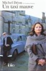 Michel Deon, Michel Déon - Un taxi mauve
