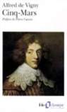 Alfred De Vigny, Alfred De Vigny - Cinq-Mars