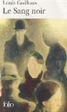 Louis Guilloux - Le Sang noir