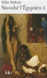 Mika Waltari - Sinouhé l'Egyptien. Vol. 2