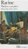 Jean Racine, Jean Baptiste Racine - Théâtre complet. Vol. 1