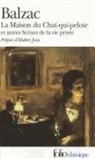 Honoré de Balzac, Honore de Balzac - La Maison du Chat-qui-pelote