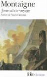 Michel Montaigne, Michel de Montaigne - Journal de voyage