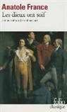 Anatole France - Les Dieux ont soif