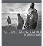Eduardo Galeano, Fred Ritchin, Sebastião Salgado - Sebastião Salgado