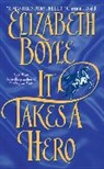 Elizabeth Boyle - It Takes a Hero