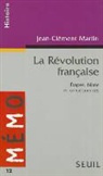 Jean-Clément Martin, Jean-Clement Martin, Jean-Clément (1948-....) Martin, Jean-Cl'ment Martin, MARTIN CLEMENT JEAN, Martin Jean Clement... - La Révolution française : étapes, bilans et conséquences