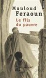 Mouloud Feraoun, Mouloud (1913-1962) Feraoun, FERAOUN MOULOUD, Mouloud Feraoun - Le fils du pauvre