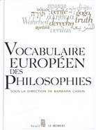Barbara Cassin, Barbara Cassin, CASSIN BARBARA - Vocabulaire européen des philosophies : dictionnaire des intraduisibles