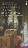 Philippe Aries, ARIES DUBA, Aries/duby, Aries/duby/hall, Philippe Ari's, Georges Duby... - Histoire de la vie privée. Vol. 4. De la Révolution à la Grande Guerre
