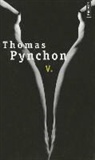 Minnie Danzas, Thomas Pynchon, Thomas (1937-....) Pynchon, PYNCHON THOMAS, Thomas Pynchon - V.