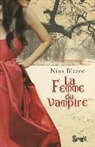 Nina Blazon, Nina (1969-....) Blazon, BLAZON NINA, Nelly Lemaire, Nina Blazon - La femme du vampire