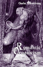 Charles Armstorng, C Armstrong, C. Armstrong, Charles I. Armstrong - Romantic Organicism