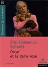 Eric-Emmanuel Schmitt, Josiane Grinfas-Tulinieri, Eric-Emmanuel Schmitt, Eric-Emmanuel (1960-....) Schmitt, SCHMITT ERIC EMMANUE, Schmitt Eric Emmanuel - Oscar et la dame rose