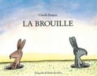 BOUJON, Claude Boujon, Claude (1930-1995) Boujon, BOUJON CLAUDE, CLAUDE BOUJON - La Brouille