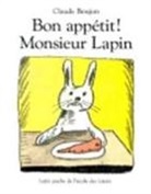 BOUJON, Claude Boujon, Claude (1930-1995) Boujon, BOUJON CLAUDE, CLAUDE BOUJON - Bon appétit ! Monsieur Lapin