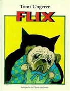 Tomi Ungerer, Tomi Ungerer, Tomi (1931-2019) Ungerer, UNGERER TOMI - Flix