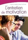 De Sainte Lorette, Patrick de Sainte-Lorette, Jean-Luc Bérard, Jo Marzé, LORETTE (DE SAI, Jo Marze... - L'entretien de motivation