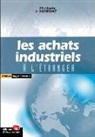 Christophe Horvat, Horvat, Christophe Horvat, Horvat Christophe - Les achats industriels à l'étranger