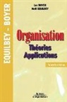 Luc Boyer, Luc (1933-....) Boyer, Luc (1933-2023) Boyer, Boyer Equilbey, Boyer L, BOYER L.... - Organisation : théories et applications