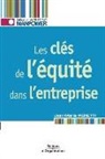 Jean-Marie Peretti, Jean-Marie Peretti, Jean-Marie (1946-....) Peretti, Peretti Jean Marie, PERETTI JEAN-MARIE, PERETTI J-M... - Les clés de l'équité dans l'entreprise