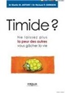 Martin M. Antony, ANTONY M, Antony M., ANTONY/SWINSON, Antony/voir Al.le Gd, Emily Borgeaud... - Timide ? : ne laissez plus la peur des autres vous gâcher la vie